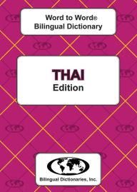 Title: Thai Word to Word Bilingual Dictionary, Author: C MA Sesma