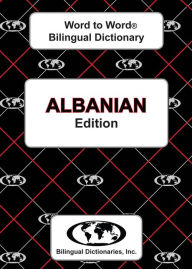 Title: Albanian Word to Word Bilingual Dictionary, Author: C MA Sesma
