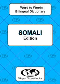 Title: Somali Word to Word Bilingual Dictionary, Author: C MA Sesma