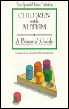 Children with Autism: A Parents' Guide