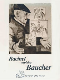 Title: RACINET EXPLAINS BAUCHER, Author: JEAN-CLAUDE RACINET