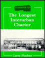 The Longest Interurban Charter