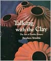 Talking with the Clay: The Art of Pueblo Pottery