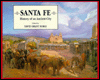 Santa Fe: History of an Ancient City