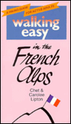 French Alps: A Hiking Guide for Active Adults