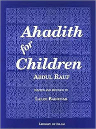 Title: Ahadith for Children, Author: Abdul Rauf