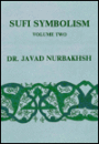 Sufi Symbolism: The Nurbakhsh Encyclopedia of Sufi Terminology: Love, Lover, Beloved, Allusion and Metaphors