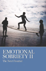 Title: Emotional Sobriety II: The Next Frontier, Author: AA Grapevine