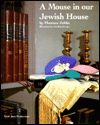 A Mouse in Our Jewish House