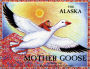 Alaska Mother Goose and Other North Country Nursery Rhymes