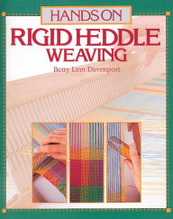 Title: Hands on Rigid Heddle Weaving, Author: Betty Linn Davenport