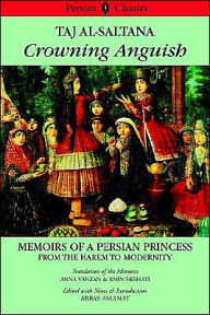 Title: Crowning Anguish / Edition 1, Author: Taj Al-Saltanah