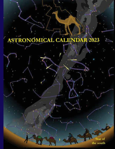 Astronomical Calendar 2023 By Guy Ottewell, Paperback | Barnes & Noble®