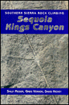 Southern Sierra Rock Climbing: Sequoia/Kings Canyon