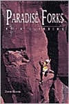 Paradise Forks Rock Climbing