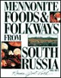 Mennonite Food and Folkways from South Russia