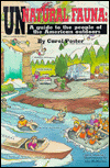 Unnatural Fauna: A Guide to the People of the American Outdoors