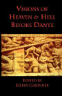 Visions of Heaven & Hell before Dante