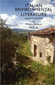 Title: Italian Environmental Literature: An Anthology, Author: Patrick Barron