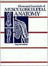 Illustrated Essentials of Musculoskeletal Anatomy / Edition 4