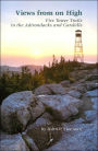 Views from on High: Fire Tower Trails in the Adirondacks and Catskills