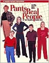 Pants for Real People: Fit and Sew for Any Body