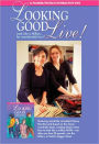 Looking Good Live!: Look Like a Million...for Considerably Less