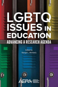 Title: LGBTQ Issues in Education: Advancing a Research Agenda, Author: George Wimberly