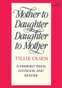 Mother to Daughter, Daughter to Mother: A Daybook and Reader