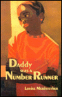 Daddy Was a Number Runner