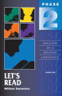 Let's Read: Phase Two: English as a Second Language