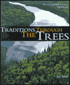 Traditions Through the Trees: Weyerhaeuser's First 100 Years