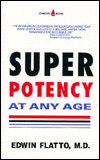 Super Potency at Any Age