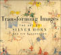 Transforming Images: The Art of Silver Horn and His Successors