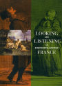 Looking and Listening in Nineteenth-Century France