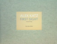 Alex Katz: First Sight