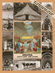 Title: Shelter: 40th Anniversary Edition, Author: Lloyd Kahn