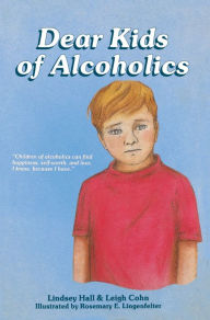 Title: Dear Kids of Alcoholics, Author: Lindsey Hall