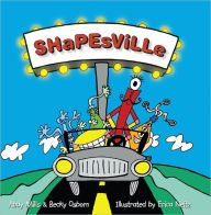 Title: Shapesville, Author: Andy Mills