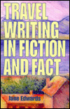 Travel Writing in Fiction and Fact