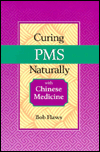 Curing PMS Naturally with Chinese Medicine