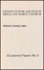 Essays on War and Peace: Bible and Early Church