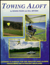 Towing Aloft: Learning to Surface Tow and Aerotow Hang Gliders, Paragliders and Ultralight Sailplanes