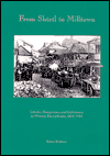 Title: From Shtetl to Milltown: Litvaks, Hungarians and Galizianers, Author: Robert Perlman