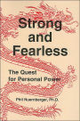 Strong and Fearless: The Quest for Personal Power