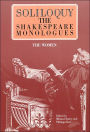 Soliloquy! The Women: The Shakespeare Monologues