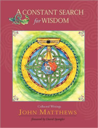 Title: A Constant Search for Wisdom, Author: John Matthews