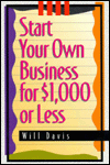 Start Your Own Business for One Thousand Dollars or Less