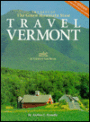 Travel Vermont: The Best of the Green Mountain State