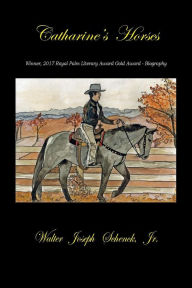 Title: Catharine's Horses, Author: Walter Schenck